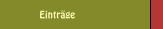 Eintr&auml;ge